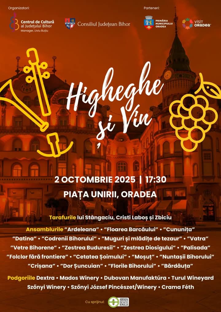 Higheghe și vin în centrul Oradiei