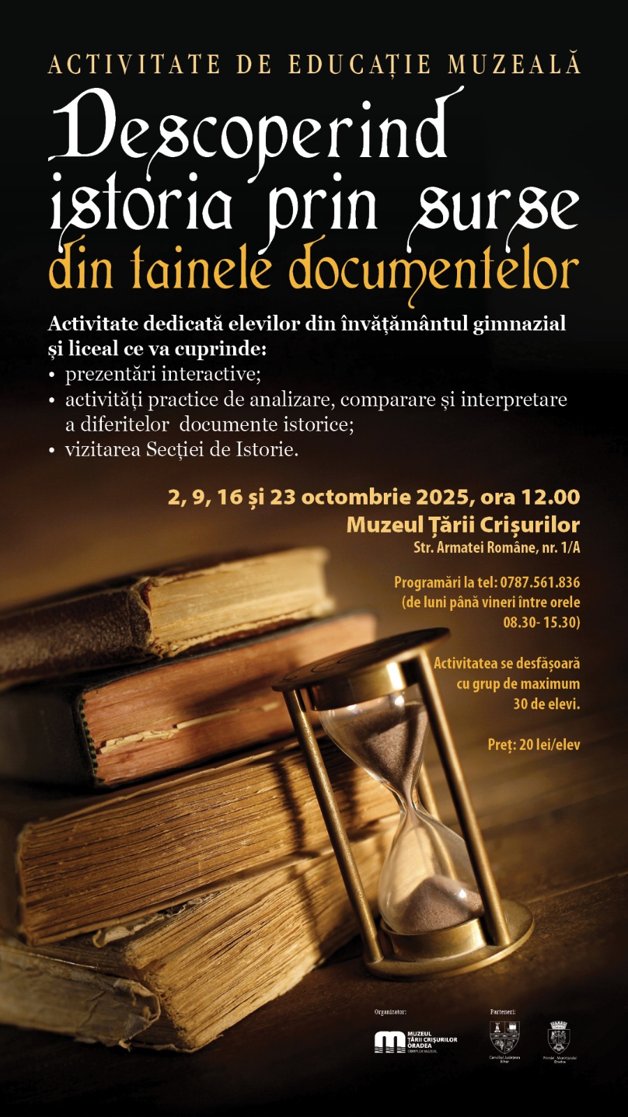 Descoperind istoria prin surse – din tainele documentelor